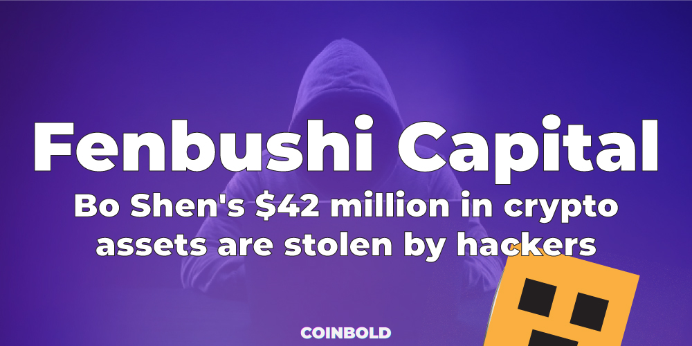 Bo Shen’s $42 million in crypto assets are stolen by hackers