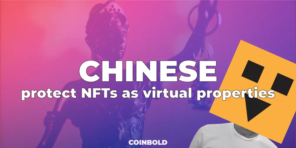Chinese court: protect NFTs as virtual properties