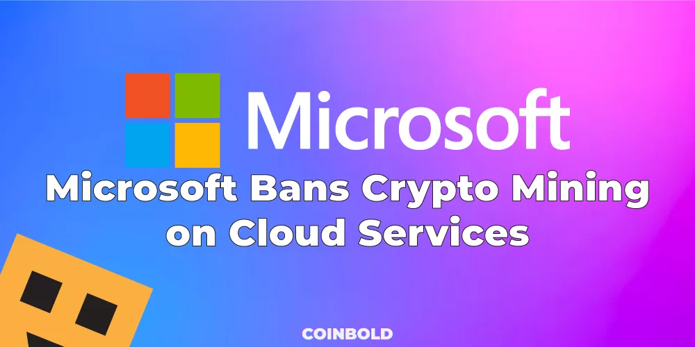 Microsoft Bans Crypto Mining on Cloud Services