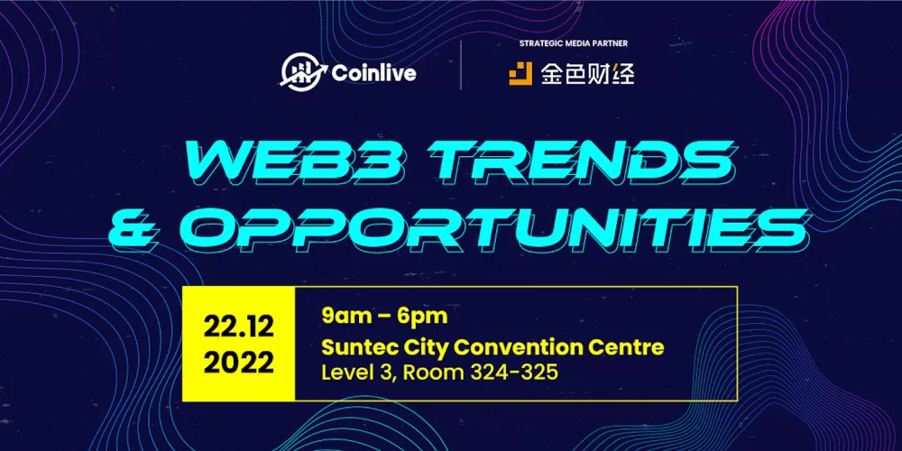 Web3 Trends and Opportunities ─ Coinlives First Exclusive Event jpg