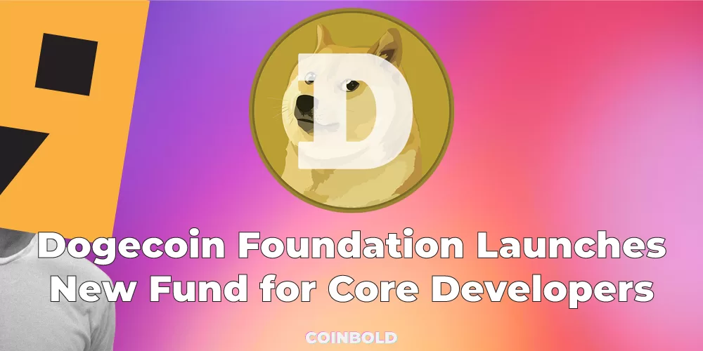 Dogecoin Foundation Launches New Fund for Core Developers 1 jpg