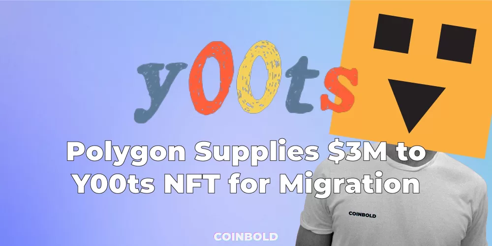 Polygon Supplies $3M to Y00ts NFT for Migration