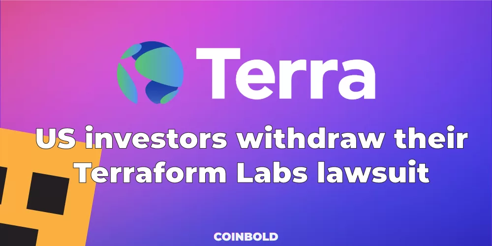 US investors withdraw their Terraform Labs lawsuit