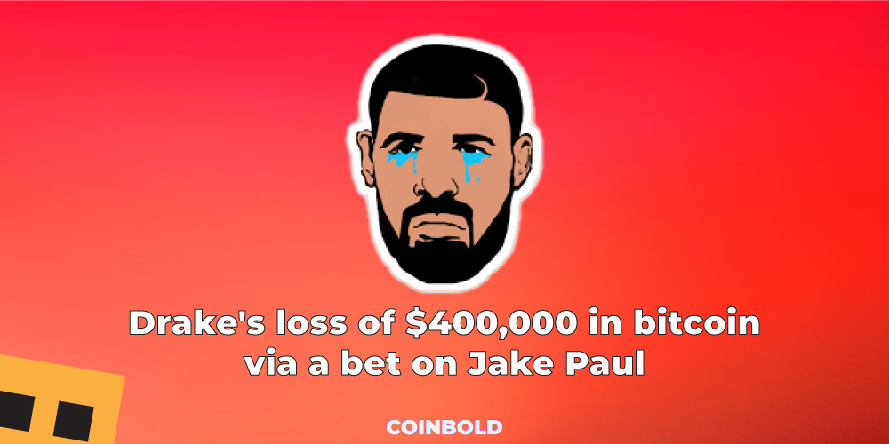 Drake's loss of $400,000 in bitcoin via a bet on Jake Paul