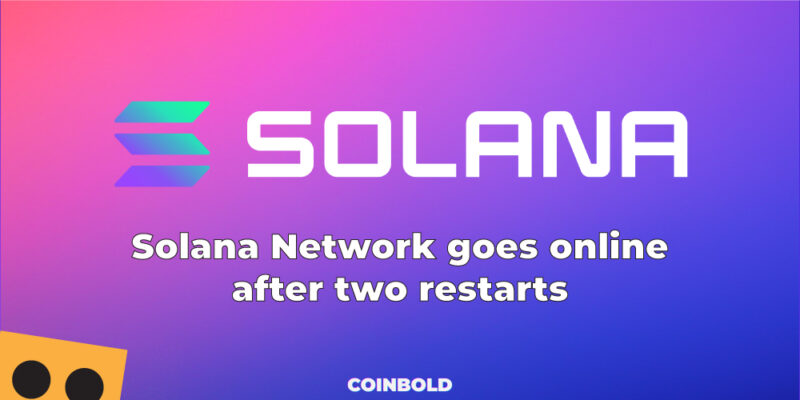 Solana Network goes online after two restarts