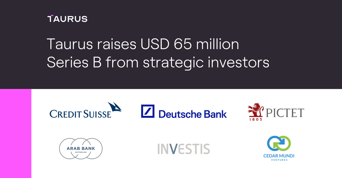 Taurus raises USD 65 million Series B from strategic investors
coinbold