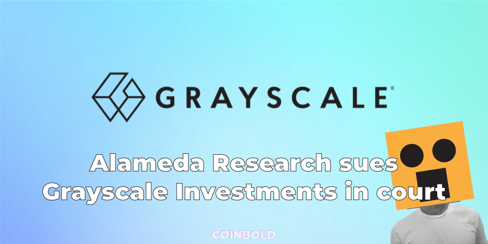 Alameda Research sues Grayscale Investments in court 1