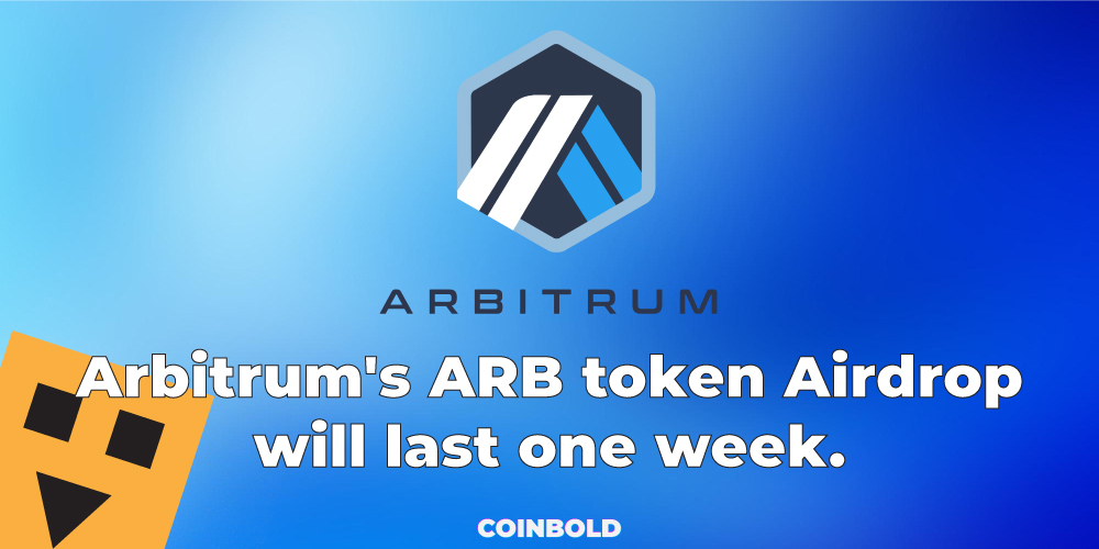 Arbitrum's ARB token Airdrop will last one week.