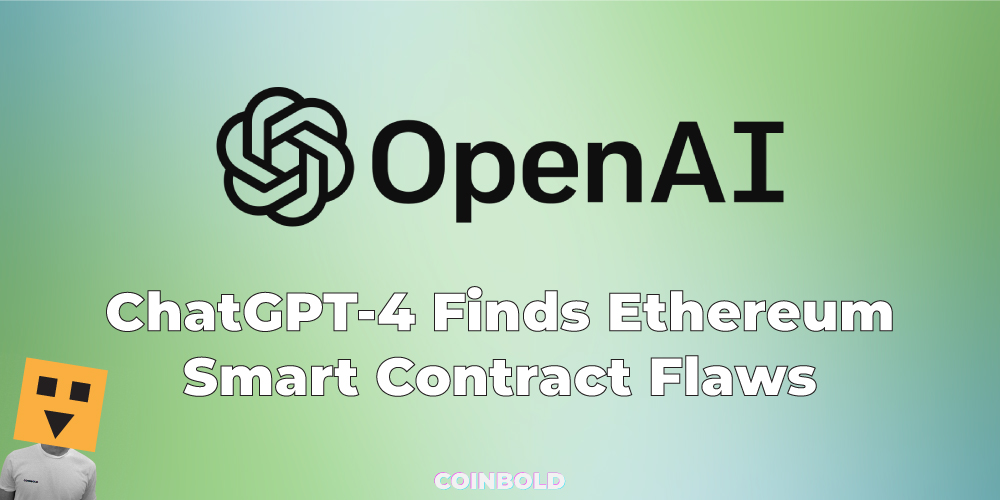 ChatGPT-4 Finds Ethereum Smart Contract Flaws
