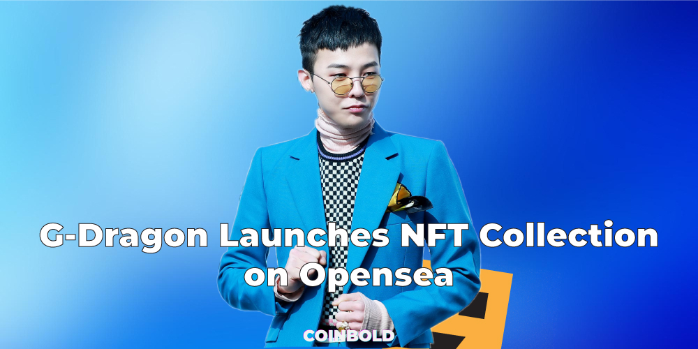 G Dragon Launches NFT Collection on Opensea