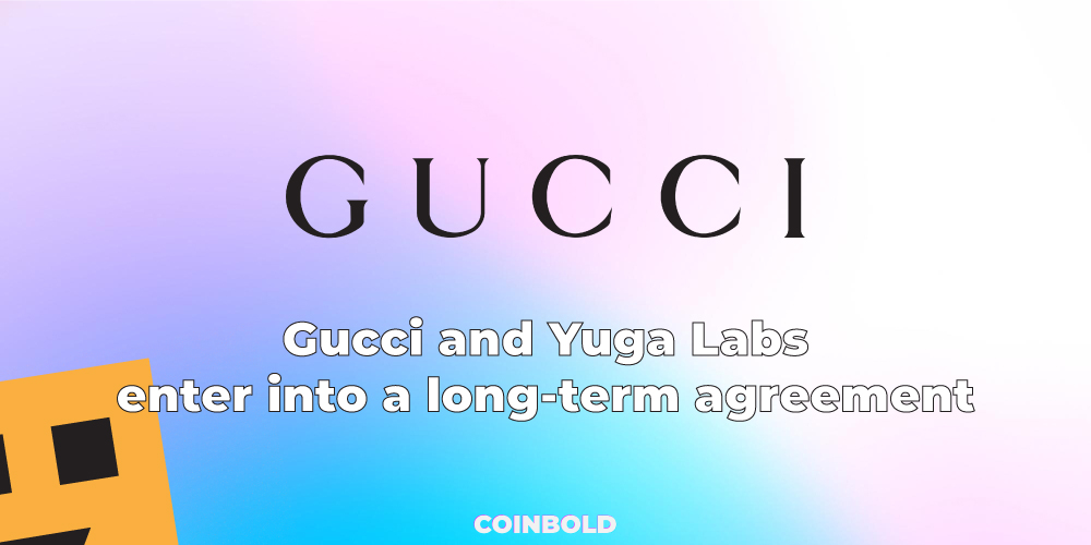 Gucci and Yuga Labs enter into a long-term agreement