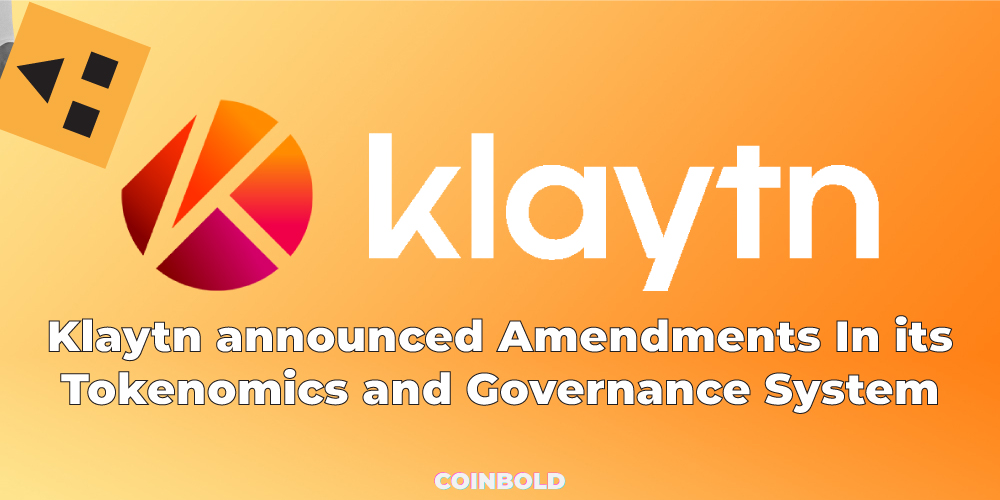 Klaytn announced Amendments In its Tokenomics and Governance System 2
