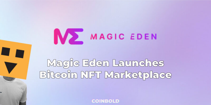 Magic Eden Launches Bitcoin NFT Marketplace 1