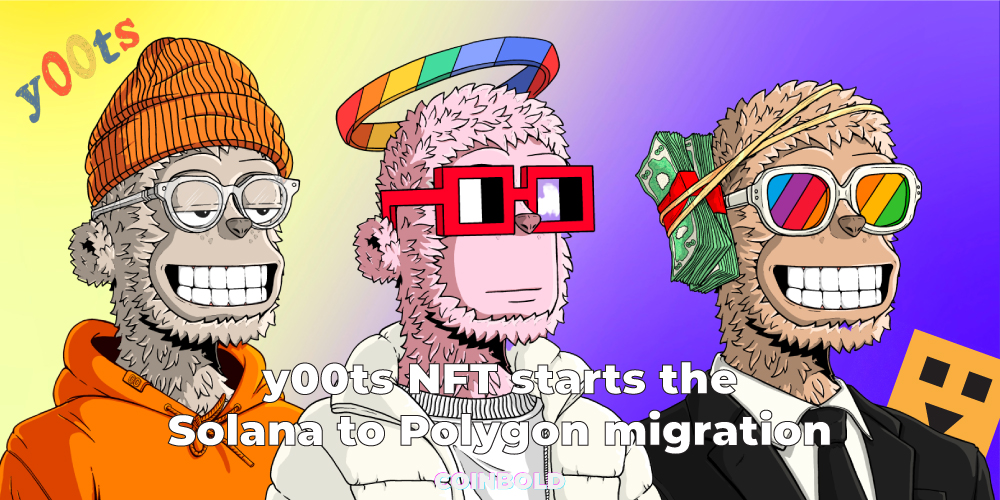 y00ts NFT Starts the Solana to Polygon Migration