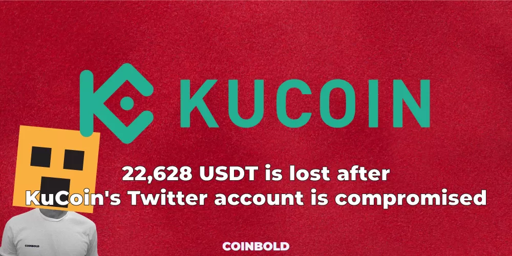 22,628 USDT is lost after KuCoin's Twitter account is compromised