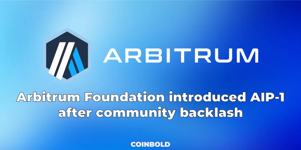 Arbitrum Foundation introduced AIP-1 after community backlash