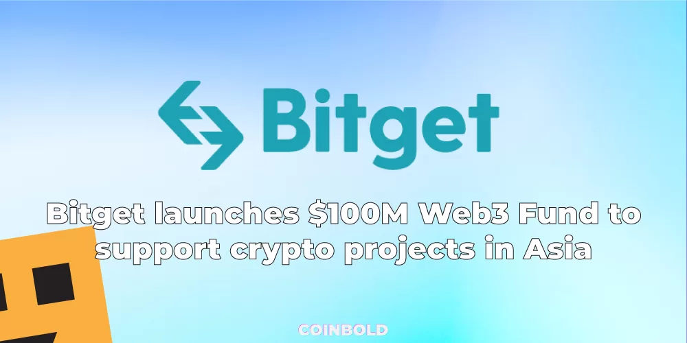 Bitget launches $100M Web3 Fund to support crypto projects in Asia