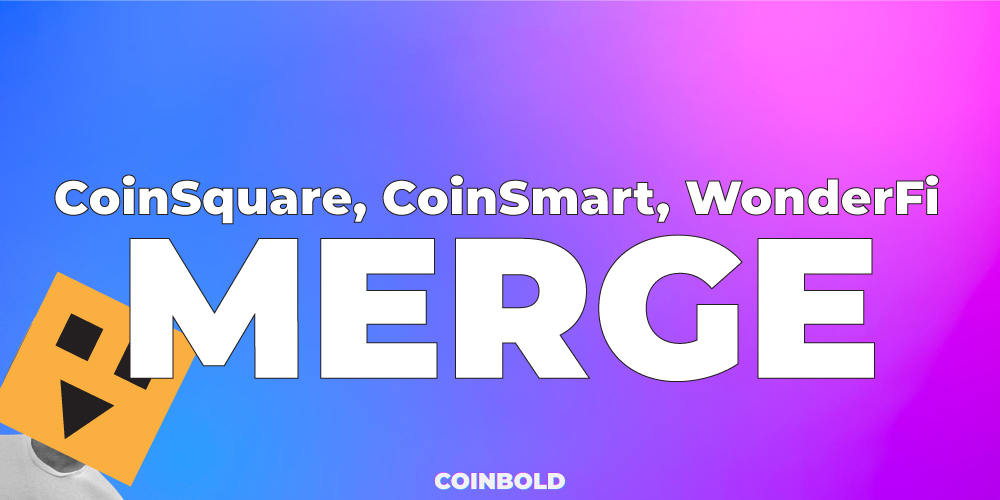 CoinSquare, CoinSmart, WonderFi merge