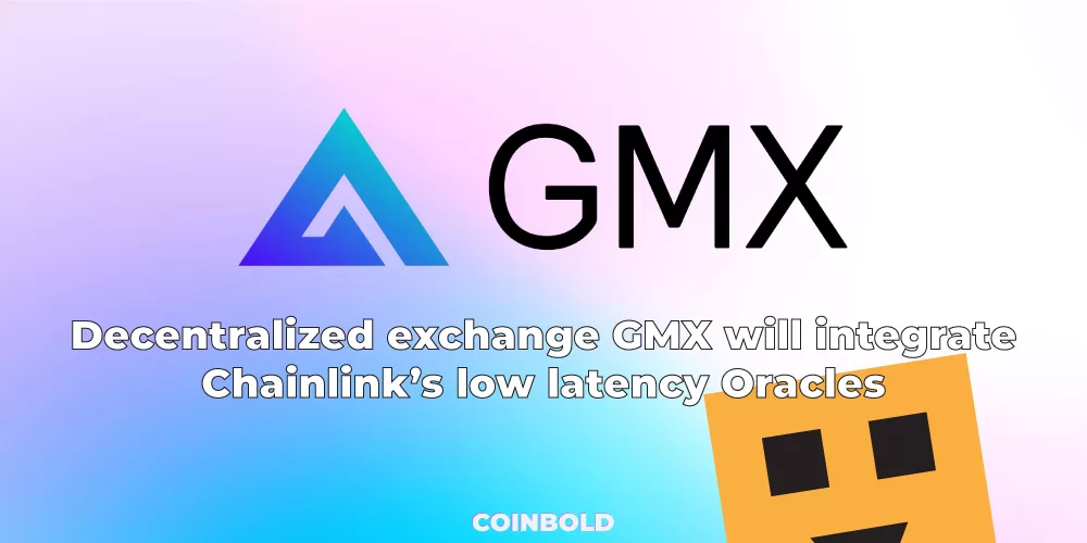 Decentralized exchange GMX will integrate Chainlink’s low latency Oracles