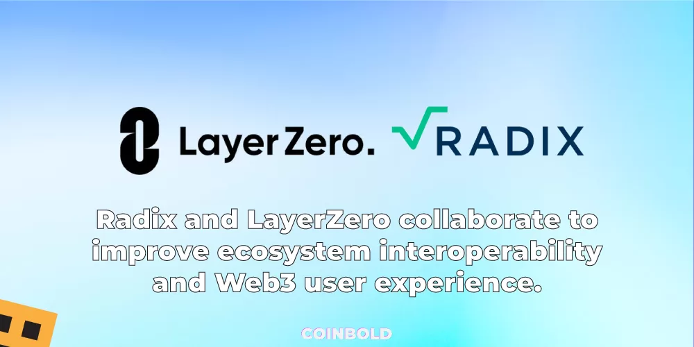 Radix and LayerZero collaborate to improve ecosystem interoperability and Web3 user experience