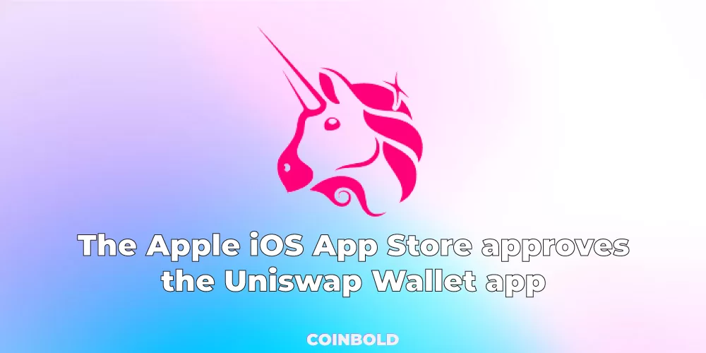 The Apple iOS App Store approves the Uniswap Wallet app jpg