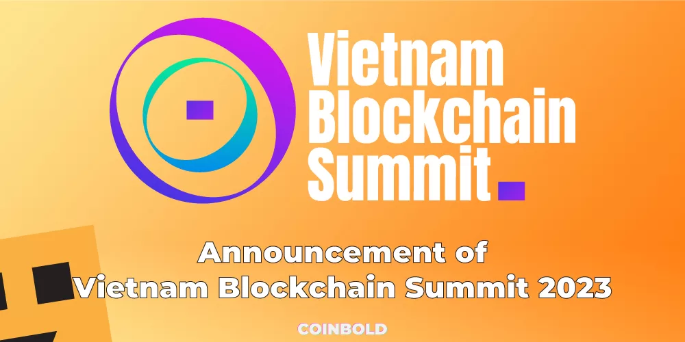 Announcement of Vietnam Blockchain summit 2023