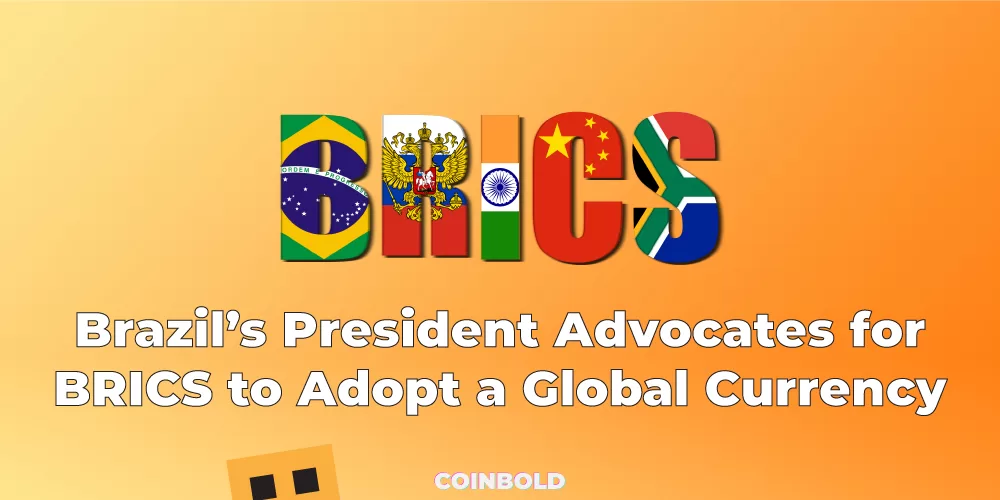 Brazils President Advocates for BRICS to Adopt a Global Currency jpg