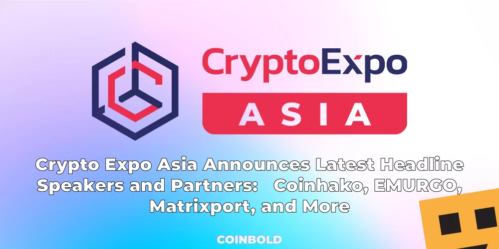 Crypto Expo Asia Announces Latest Headline Speakers and Partners Coinhako EMURGO Matrixport and More jpg