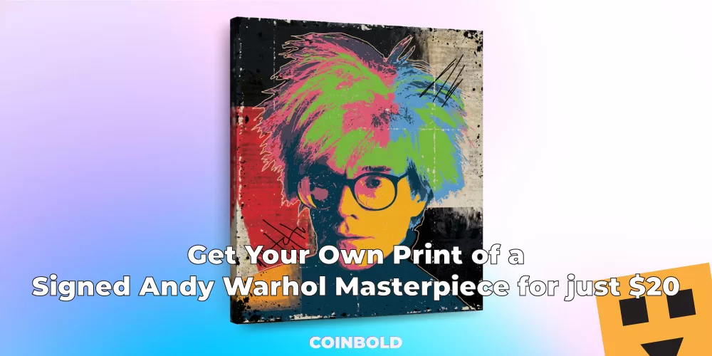 Get Your Own Print of a Signed Andy Warhol Masterpiece for just $20