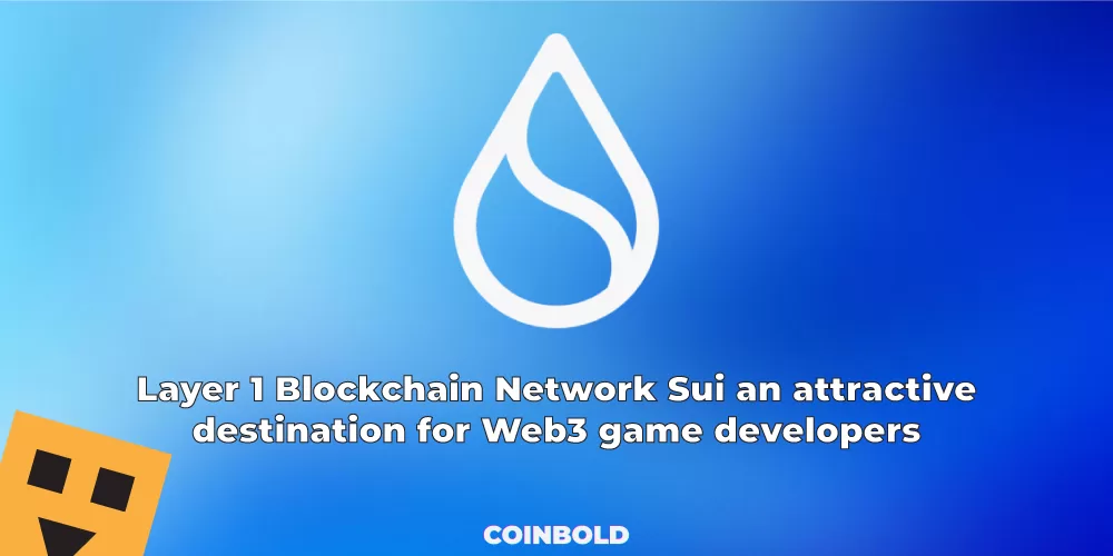 Layer 1 Blockchain Network Sui an attractive destination for Web3 game developers