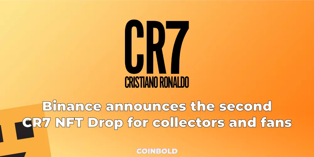 Binance announces the second CR7 NFT Drop for collectors and fans