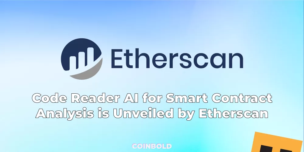Code Reader AI for Smart Contract Analysis is Unveiled by Etherscan jpg