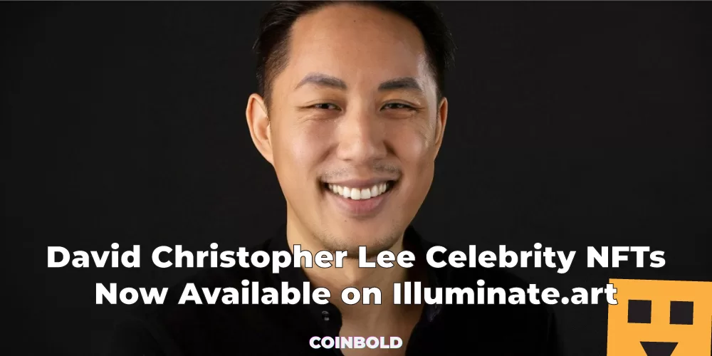 David Christopher Lee Celebrity NFTs Now Available on Illuminate.art