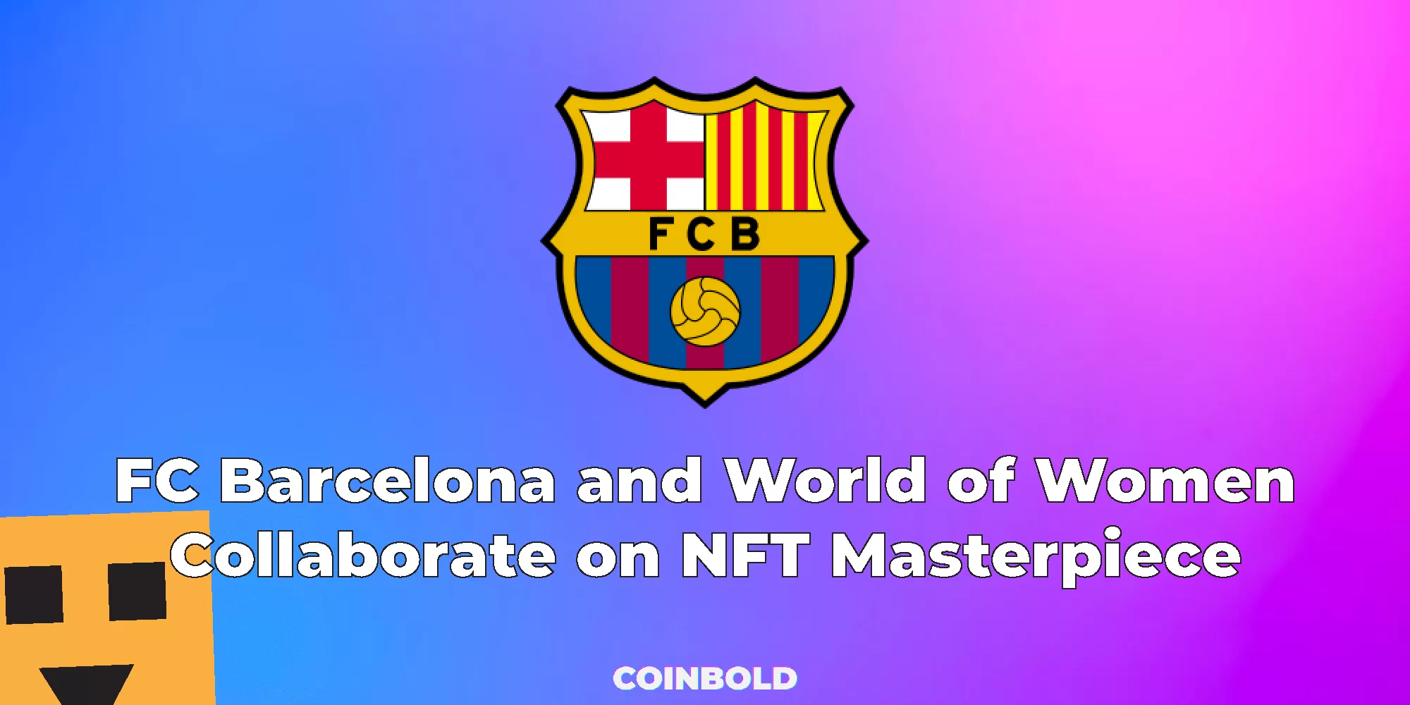 FC Barcelona and World of Women Collaborate on NFT Masterpiece
