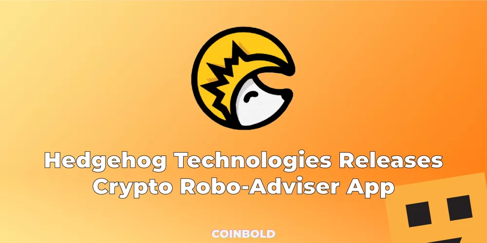 Hedgehog Technologies Releases Crypto Robo Adviser App 2 jpg