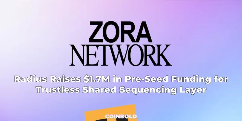 NFT Creator Platform Zora Launches Ethereum Layer-2 Network