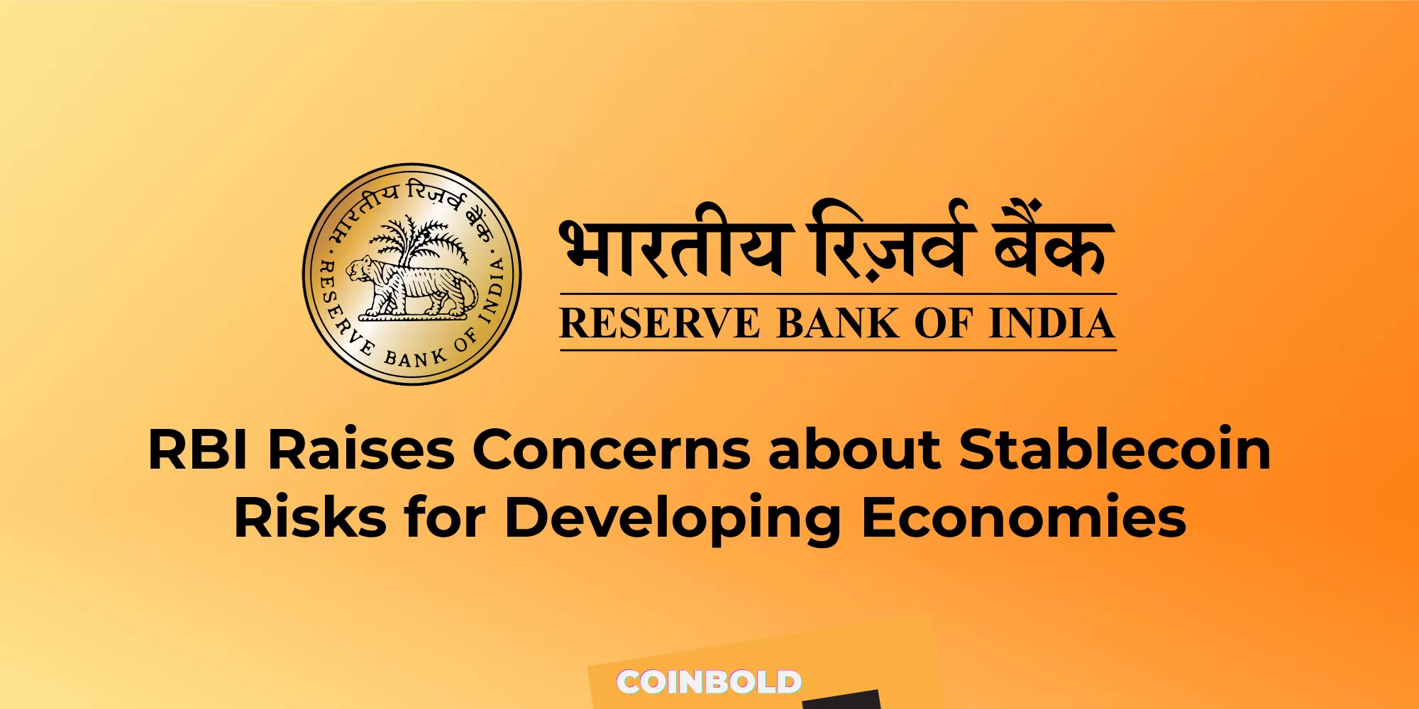 RBI Raises Concerns about Stablecoin Risks for Developing Economies