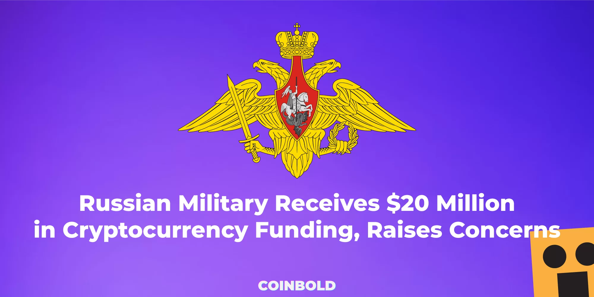 Russian Military Receives $20 Million in Cryptocurrency Funding, Raises Concerns