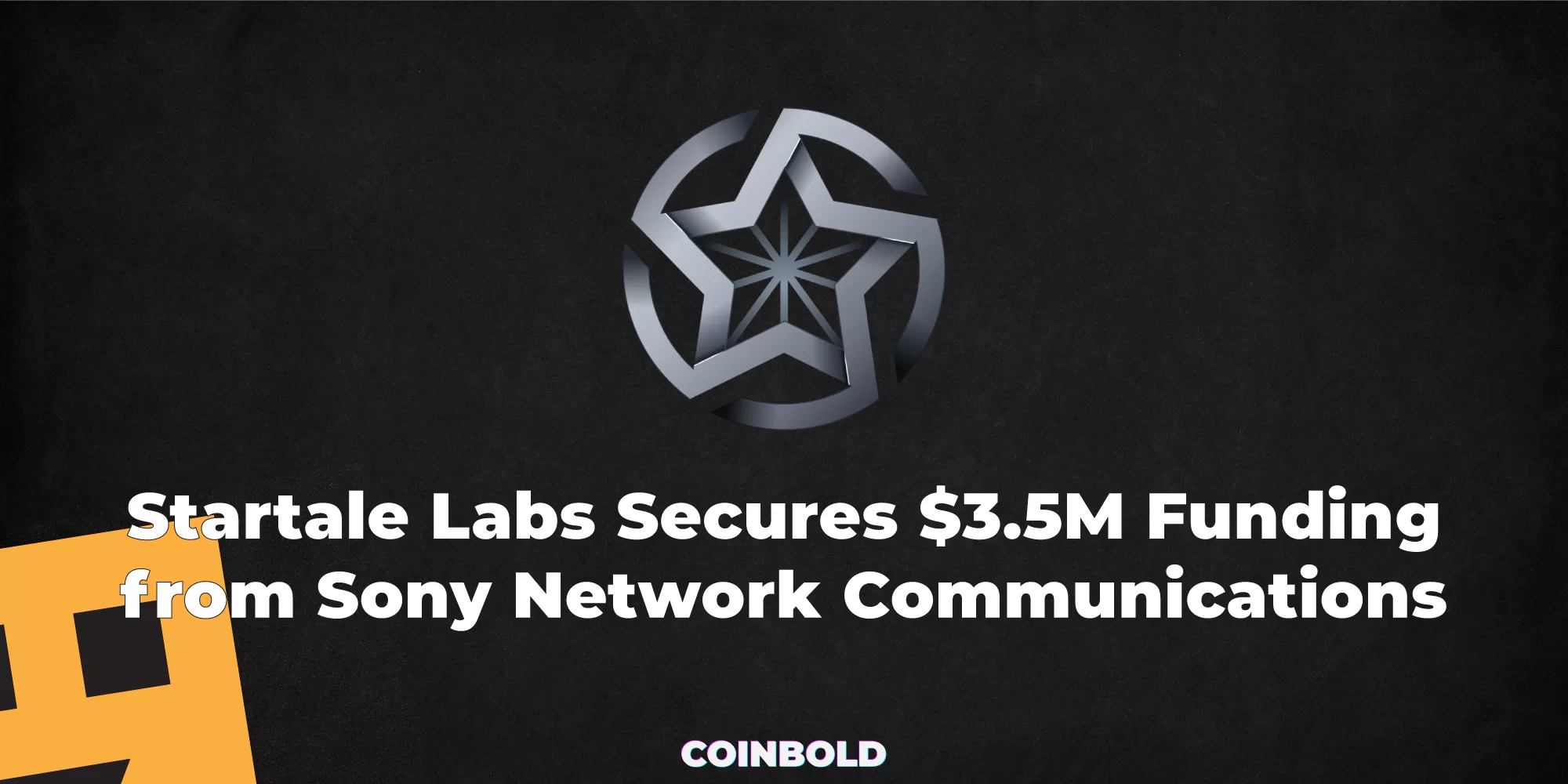 Startale Labs Secures $3.5M Funding from Sony Network Communications