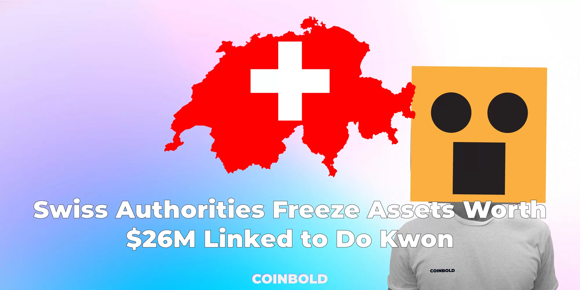Swiss Authorities Freeze Assets Worth $26M Linked to Do Kwon