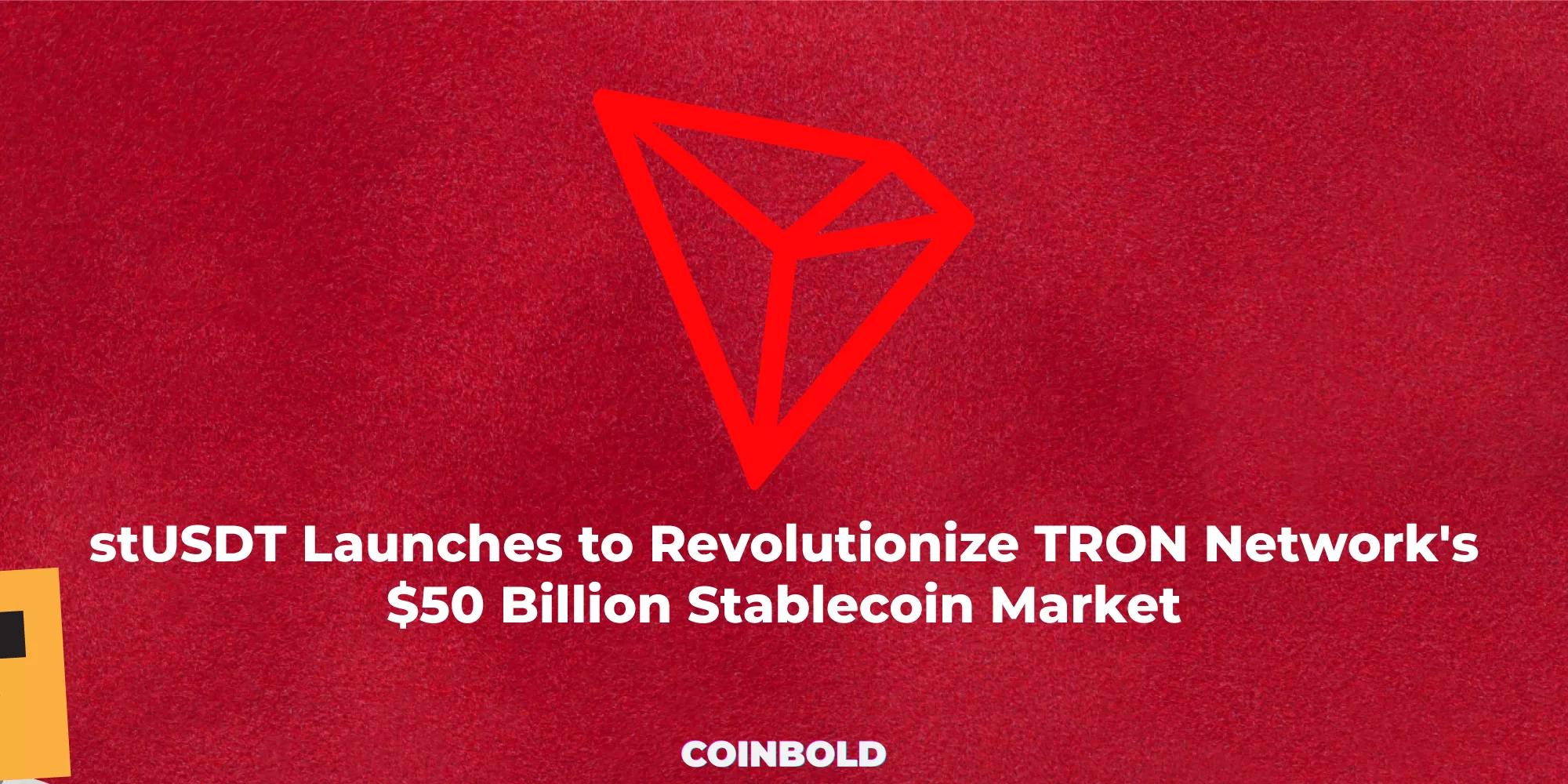 stUSDT Launches to Revolutionize TRON Networks 50 Billion Stablecoin Market jpg