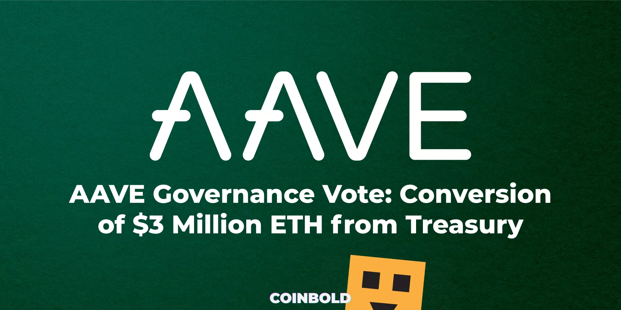 AAVE Governance Vote: Conversion of $3 Million ETH from Treasury