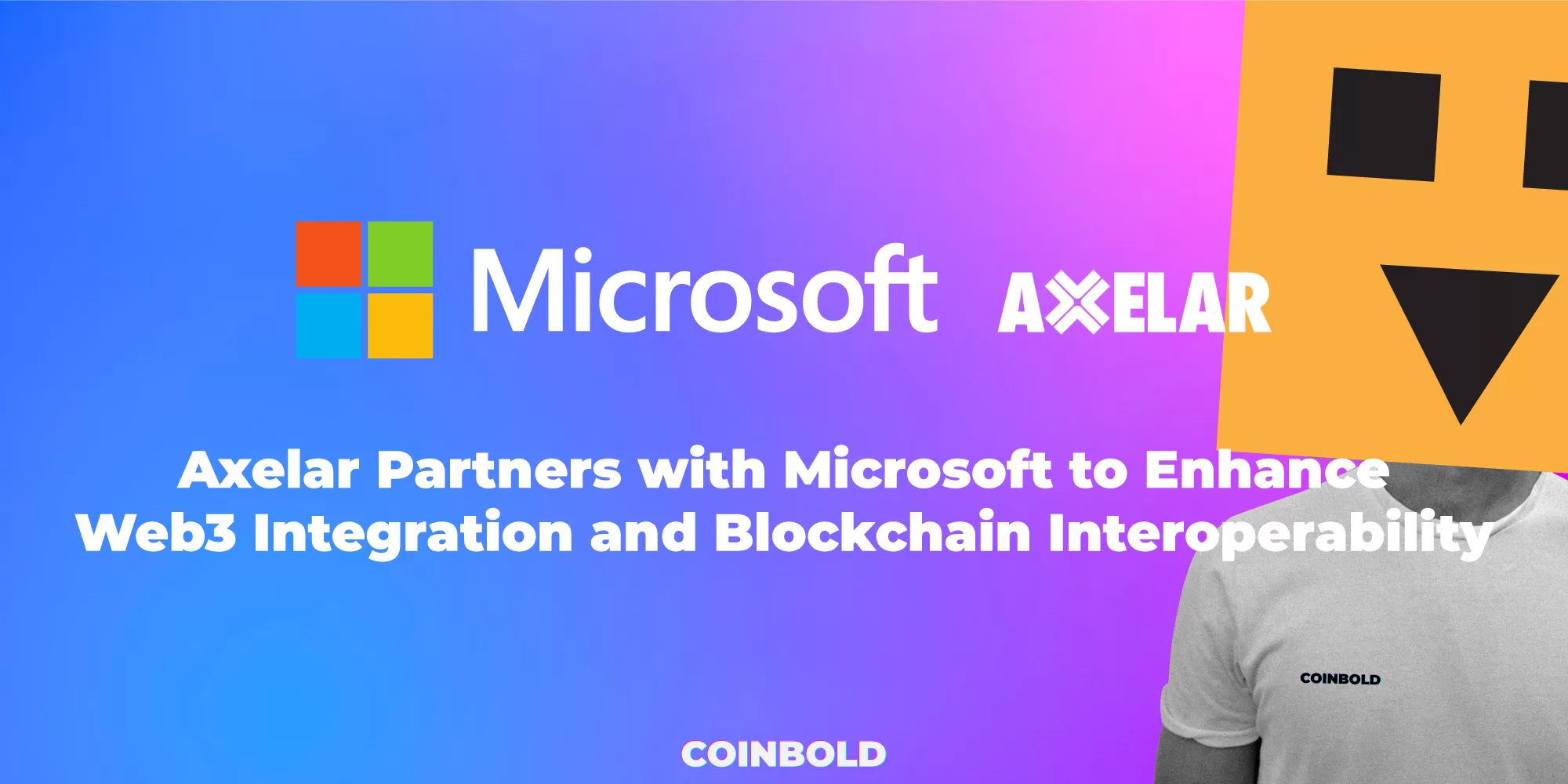 Axelar Partners with Microsoft to Enhance Web3 Integration and Blockchain Interoperability