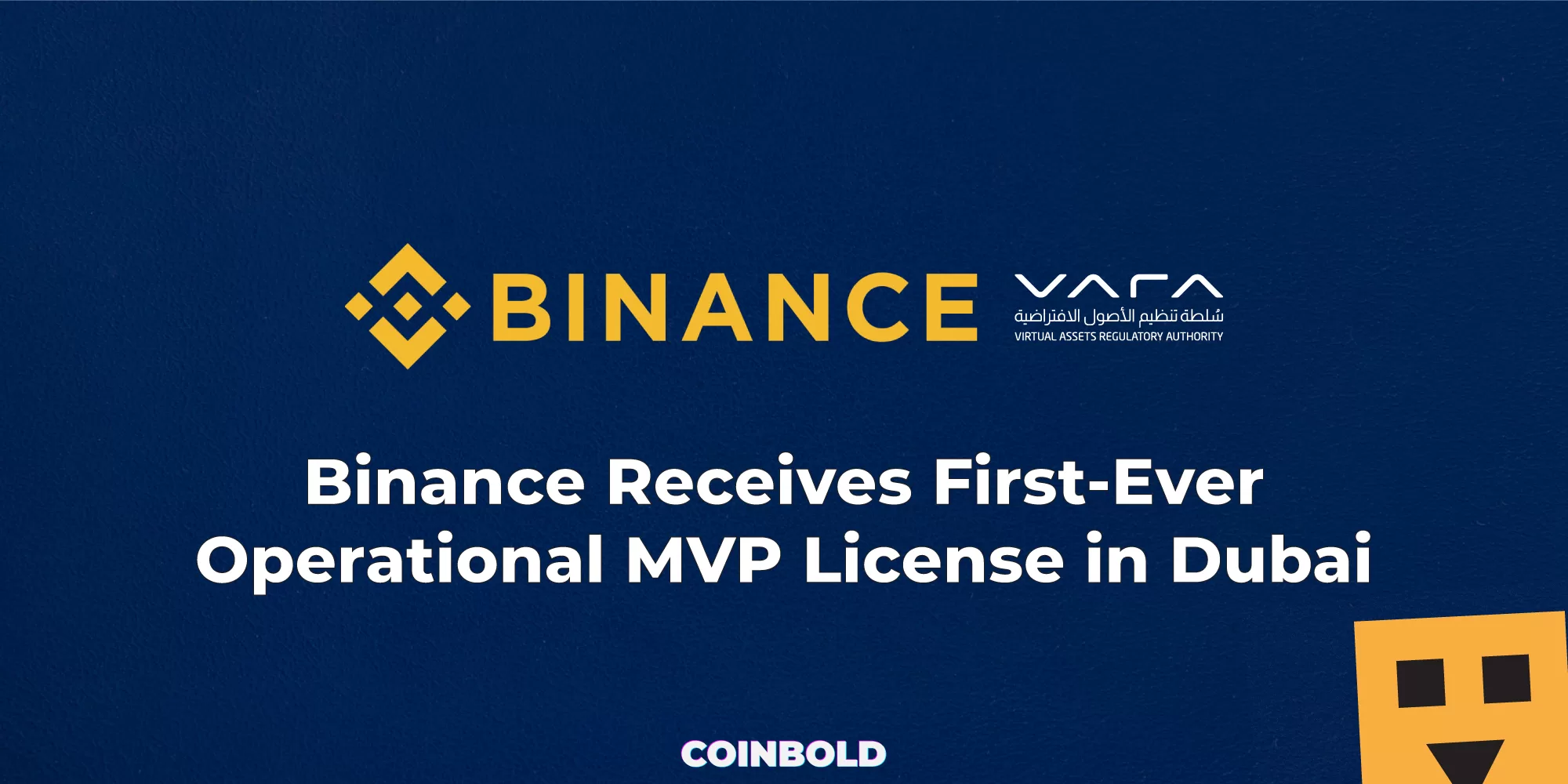 Binance Receives First-Ever Operational MVP License in Dubai