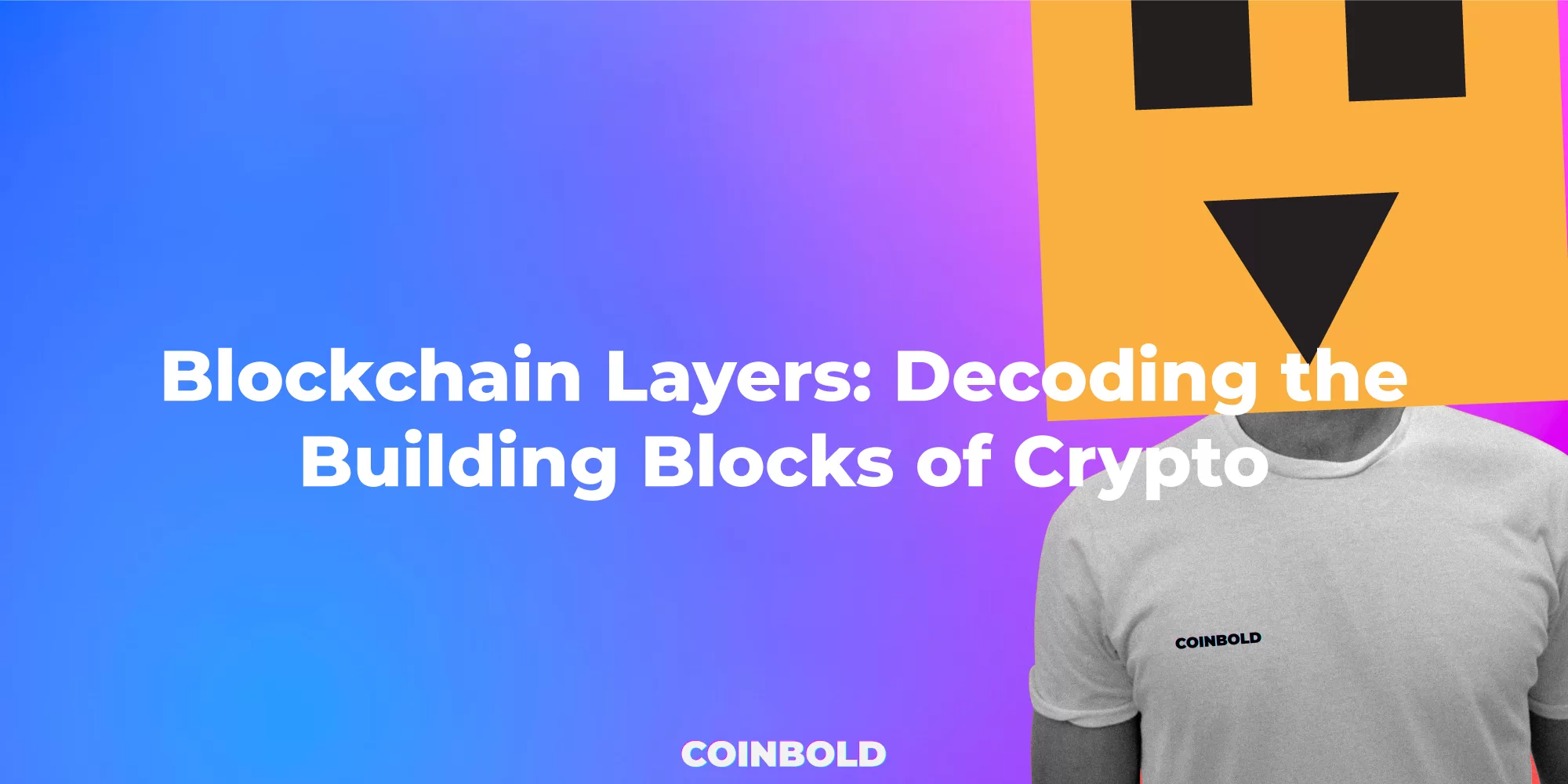 Blockchain Layers: Decoding the Building Blocks of Crypto