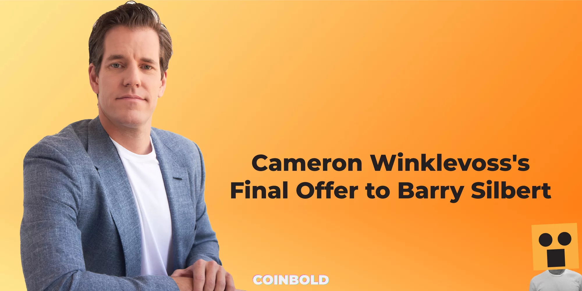 Cameron Winklevoss's Final Offer to Barry Silbert: A High-Stakes Showdown in the Cryptocurrency Industry