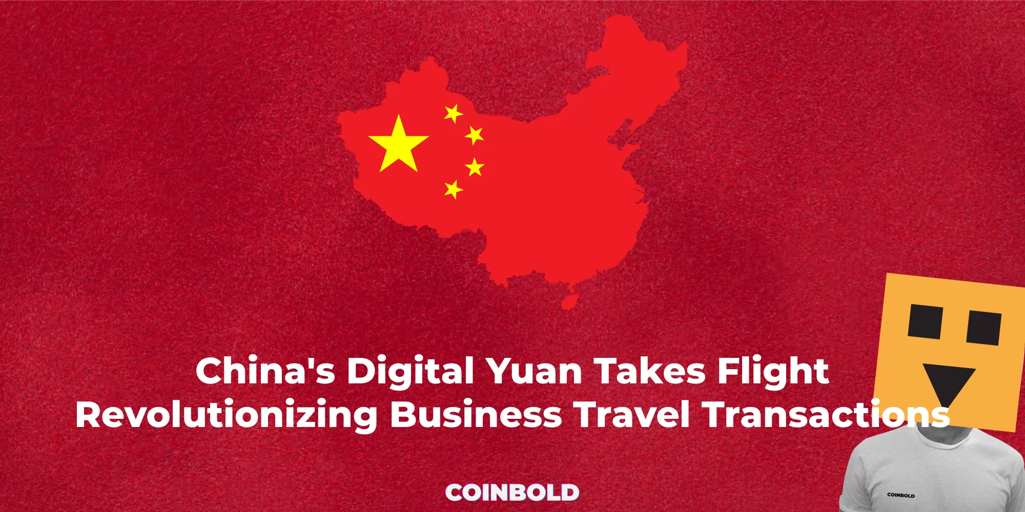 China's Digital Yuan Takes Flight, Revolutionizing Business Travel Transactions