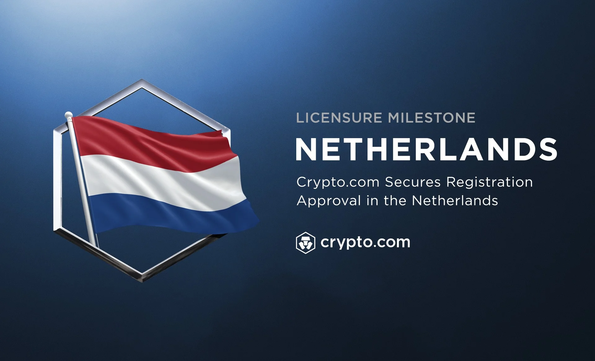 Crypto.com Receives Approval from Dutch Central Bank Expands Services in Netherlands