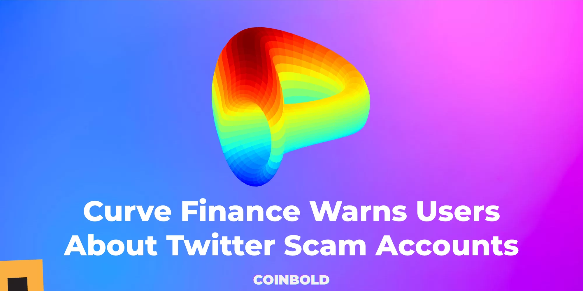 Curve Finance Warns Users About Twitter Scam Accounts
