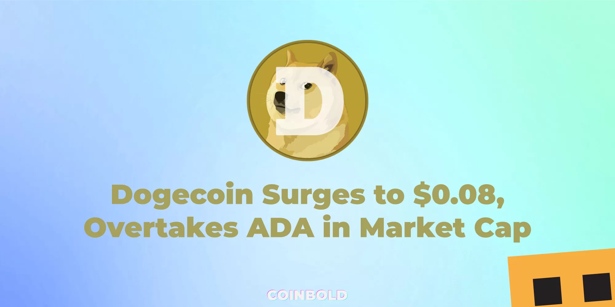 Dogecoin Surges to $0.08, Overtakes ADA in Market Cap